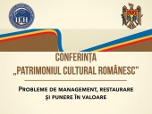 CONFERINȚĂ INTERNAȚIONALĂ DESPRE PATRIMONIU CULTURAL ROM&Acirc;NESC