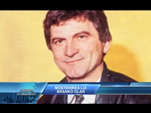 jurnalromanescTV: MOȘTENIREA LUI BRANKO OLAR